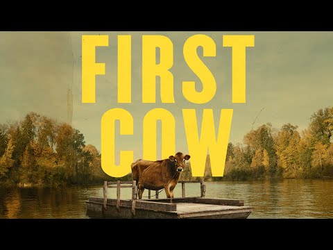 First Cow - Official Trailer