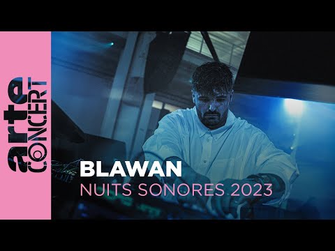 Blawan - Nuits Sonores 2023 - ARTE Concert