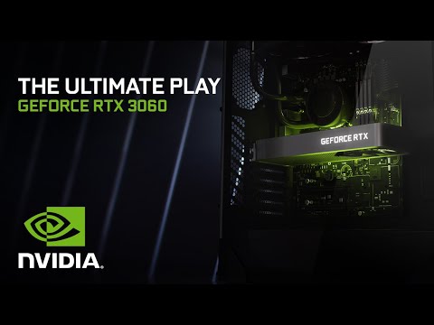 GeForce RTX 3060 | The Ultimate Play