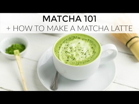 Matcha 101 + How To Make a Matcha Latte