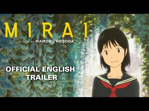 Mirai [Official English Trailer, GKIDS - Out on Blu-Ray, DVD &amp; Digital on April 9!]