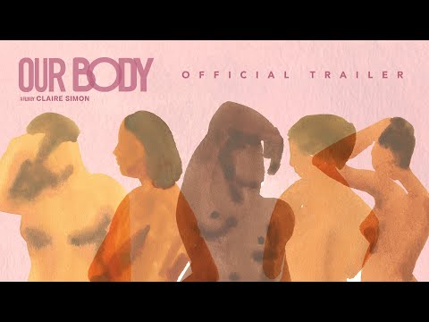 Our Body - Official Trailer