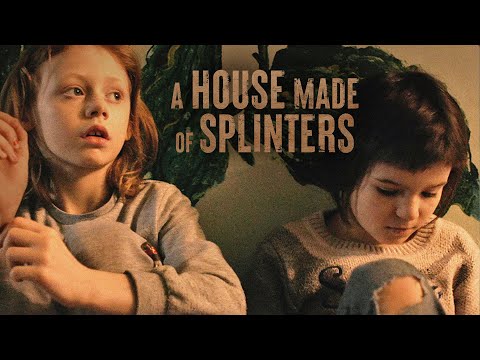 A House Made of Splinters - Official Trailer