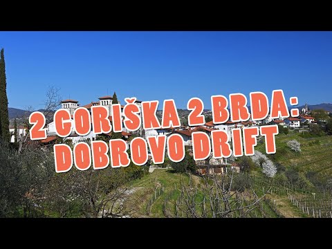 2 Goriška 2 Brda: Dobrovo Drift