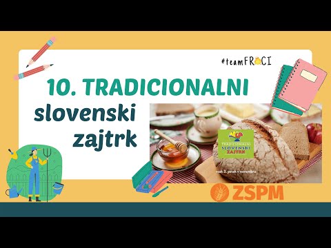 10. Tradicionalni slovenski zajtrk (izobraževalni video)