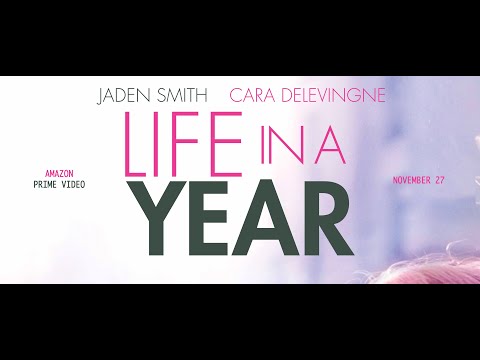 Life in a Year - Official Trailer