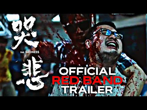The Sadness | Official Red Band Trailer 2 | HD | 2022 | Horror
