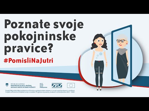 Moje delo.Moja pokojnina - Poznate svoje pokojninske pravice? #PomisliNaJutri - Animirani spot 1