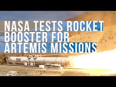 NASA Tests Space Launch System Rocket Booster for Artemis Missions