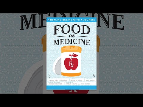Food As Medicine - Full Movie - Free
