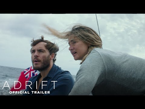 Adrift | Official Trailer | Own It Now on Digital HD, Blu-Ray &amp; DVD