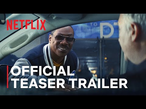 Beverly Hills Cop: Axel F | Official Teaser Trailer | Netflix