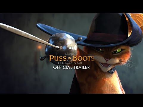 PUSS IN BOOTS: THE LAST WISH | Official Trailer