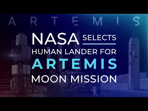 NASA Picks SpaceX for Artemis Human Lunar Lander Development