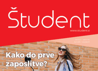 Kako do prve zaposlitve? Naslovnica revije Študent 4 XXII april 2019 Kako do prve zaposlitve?