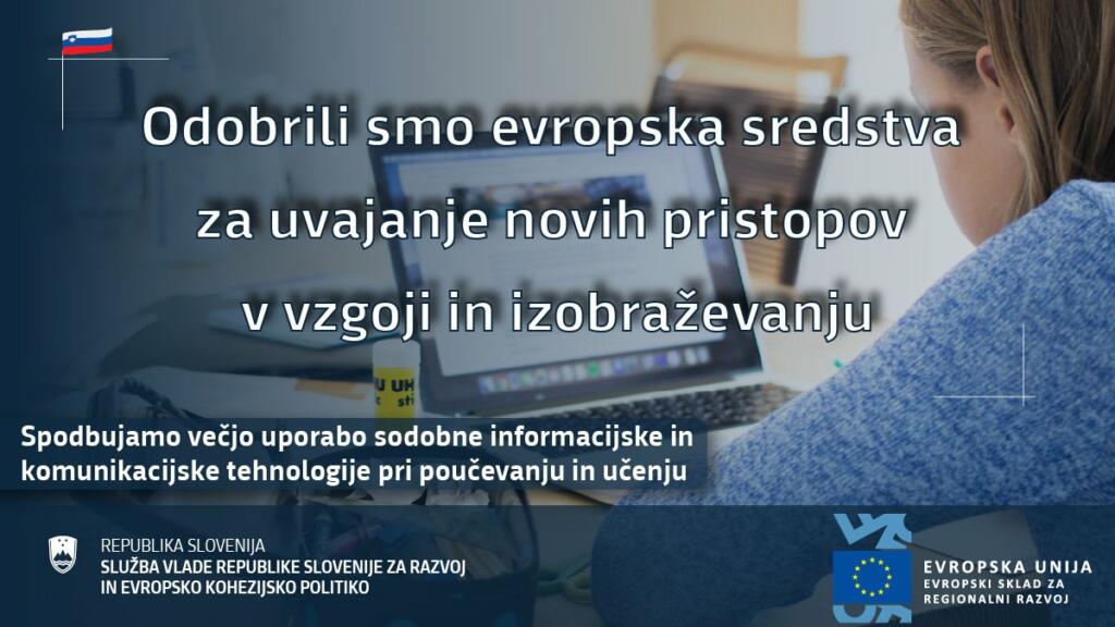 Evropska sredstva za uvajanje novih pristopov v vzgoji in izobraževanju