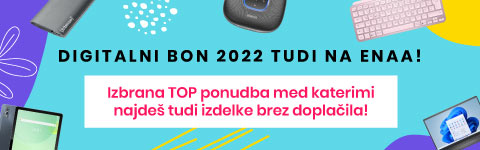 Digitalni bon 2022 tudi na Enaa! Izbrana top ponudba med katerimi najdeš tudi izdelke brez doplačila!