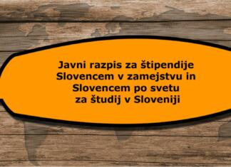Štipendije za Slovence v zamejstvu in Slovence po svetu za študij v Sloveniji Javni razpis za štipendije Slovencem v zamejstvu in Slovencem po svetu za študij v Sloveniji za leto 2022-23