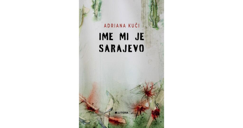 Knjiga Ime mi je Sarajevo.