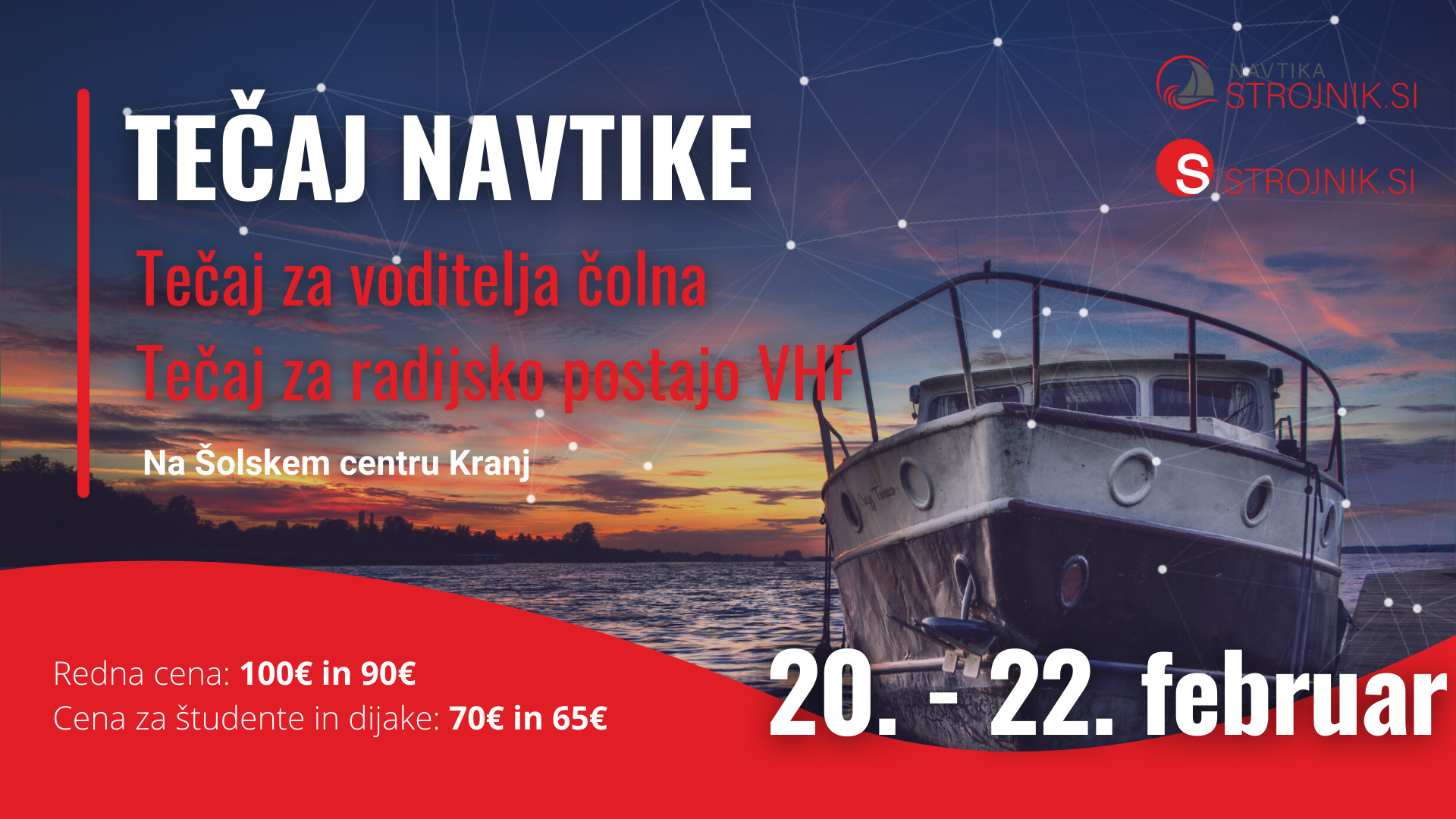 Tečaj za voditelja čolna in VHF GMDSS | Šolski center Kranj | 20. - 22. februar
