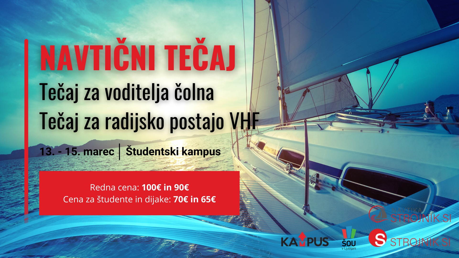 Tečaj za voditelja čolna in VHF GMDSS | 13. - 15. 3. | Študentski Kampus