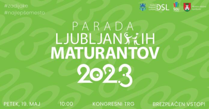 Dogodek Parada ljubljanskih maturantov 2023