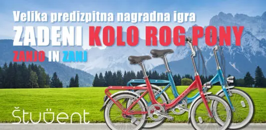 Velika predizpitna nagradna igra: Zadeni kolo Rog Pony, zanjo in zanj