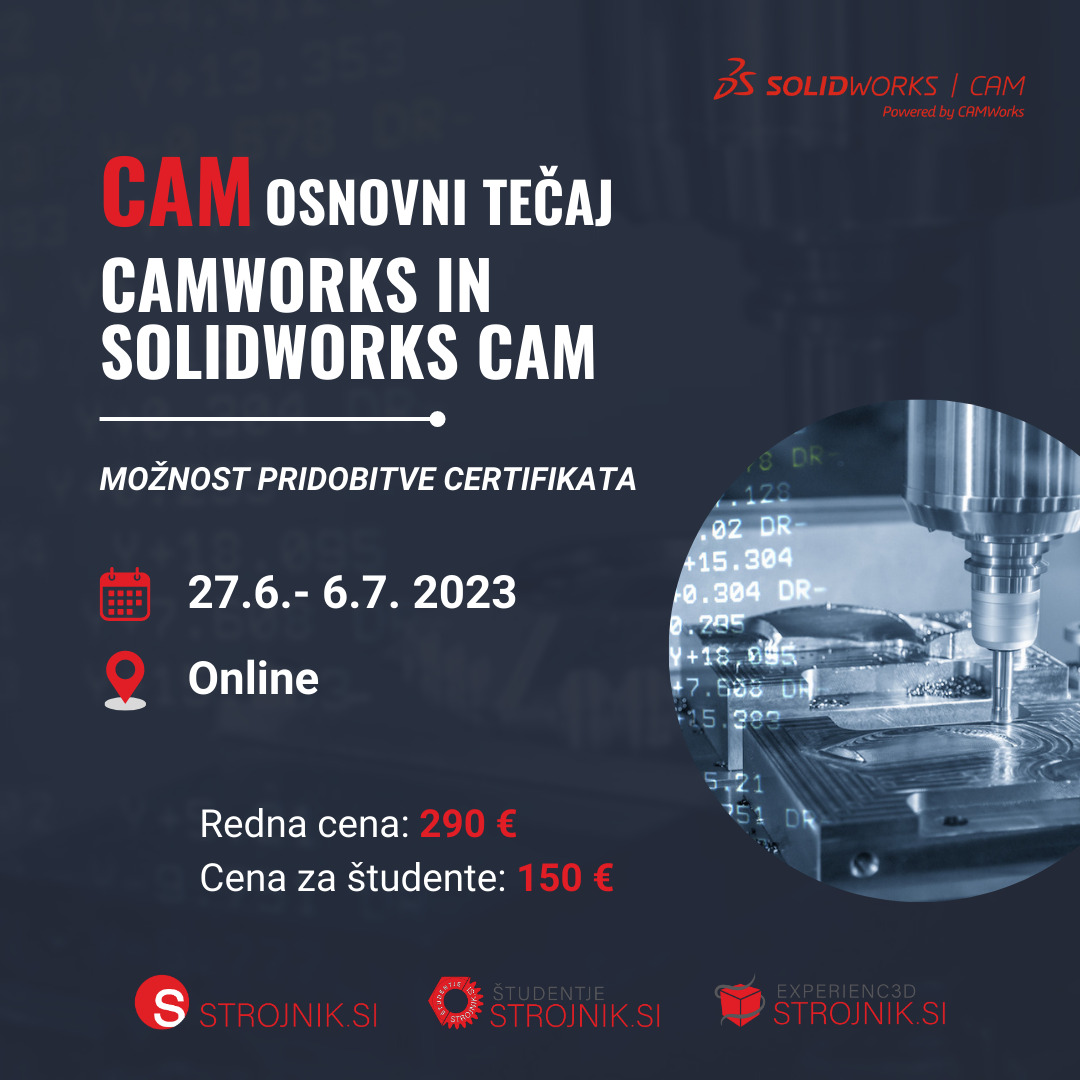 CamWorks in Solidworks CAM tečaj za pridobitev certifikata o znanju / 27.6. - 6.7. 2023 / Spletna izvedba