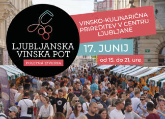 V mestnem središču Ljubljane vinarji iz vseh koncev Slovenije – prihaja poletna Ljubljanska vinska pot Ljubljanska vinska pot