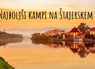 Najboljši kampi na Štajerskem Najboljši kampi na Štajerskem