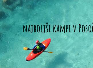 Najboljši kampi v Posočju Najboljši kampi v Posočju