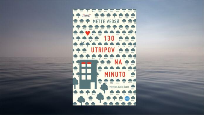 130 utripov na minuto je knjiga Mette Vedso