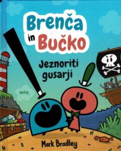 Naslovnica knjige Brenča in Bučko jeznoriti pirati