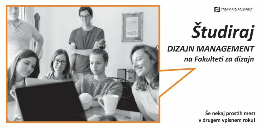 Študiraj dizajn management na Fakulteti za dizajn! Še nekaj prostih mest v drugem prijavnem roku!