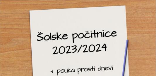 Šolske počitnice 2023/24 in pouka prosti dnevi v šolskem letu 2023/24