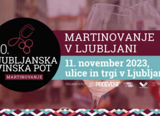 Na martinovo soboto – že 20. Ljubljanska vinska pot Martinovanje v Ljubljani