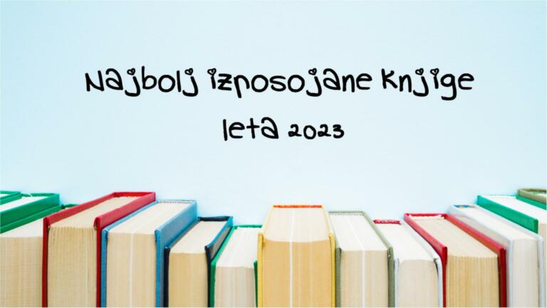 Največkrat izposojene knjige v letu 2023