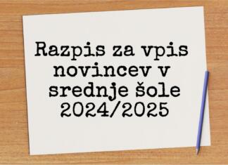 Razpis za vpis v srednje šole 2024/2025 Razpis za vpis novincev v srednje šole 2024-2025