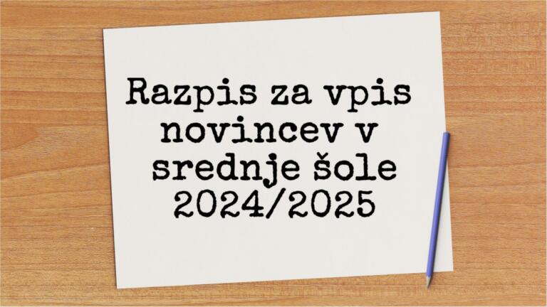 Razpis za vpis v srednje šole 2024/2025