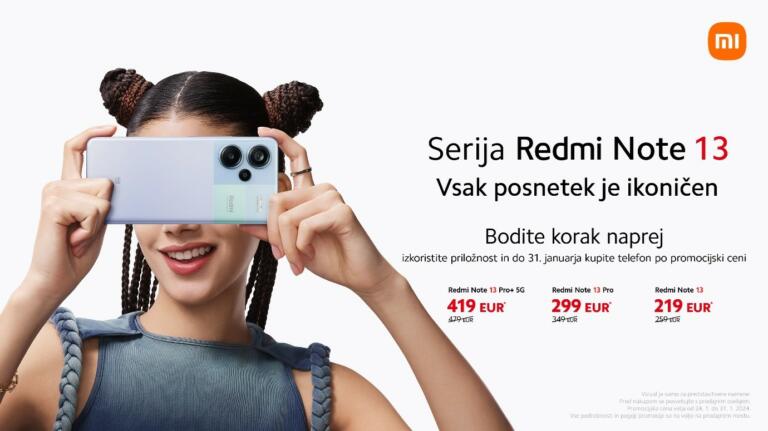 Xiaomi osvaja Slovenijo s serijo velikih telefonov Redmi Note 13 po neverjetno nizki ceni