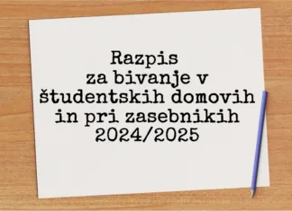 Razpis za bivanje v študentskih domovih 2024/2025 Razpis za bivanje v študentskih domovih in pri zasebnikih v študijskem letu 2024-25