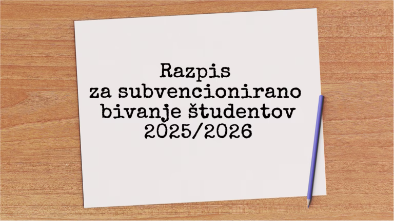 Razpis za subvencionirano bivanje študentov za študijsko leto 2025/2026