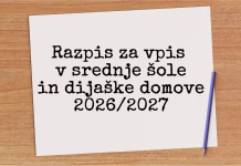 Objavljen je razpis za vpis v srednje šole in dijaške domove za 2026/2027 Razpis za vpis v srednje šole 2026-27