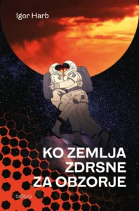 ko zemlja zdrsne za obzorje